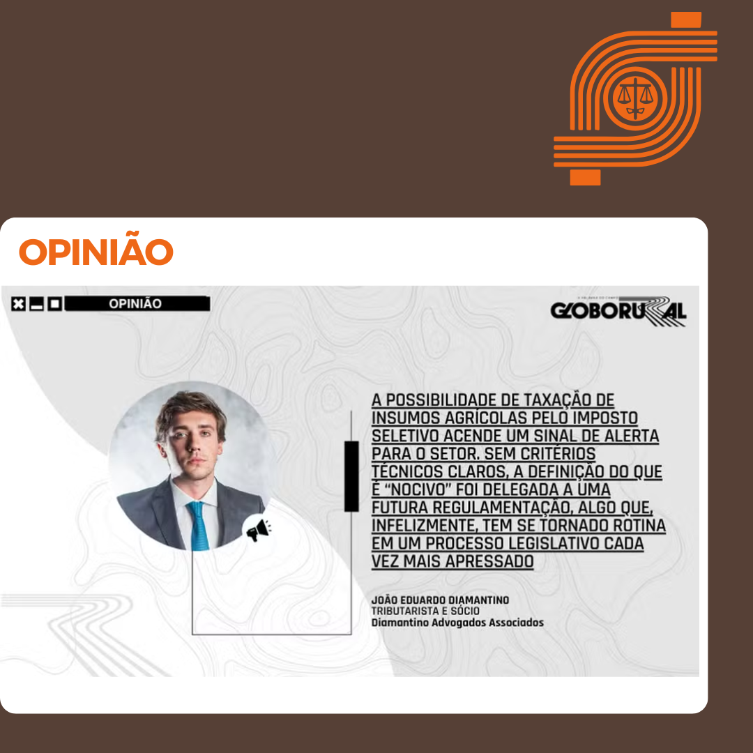 Imposto seletivo: um desafio ao agronegócio